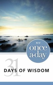 Cover of: 31 Days Of Wisdom Niv Once A Day