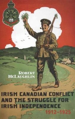 Irish Canadian Conflict And The Struggle For Irish Independence 19121925
