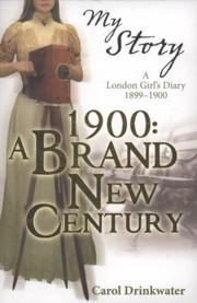 1900 A Brandnew Century A London Girls Diary 18991900