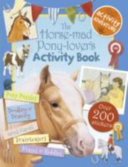 Cover of: The HorseMad PonyLovers Activity Book