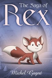 Cover of: The Saga Of Rex