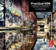 Cover of: Practical Hdr The Complete Guide To Creating High Dynamic Range Images With Your Digital Slr