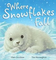 Cover of: Where Snowflakes Fall