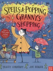 Cover of: Spellsapopping Grannys Shopping by Tracey Corderoy