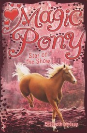 Star Of The Show by Elizabeth Lindsay