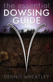 Cover of: The Essential Dowsing Guide