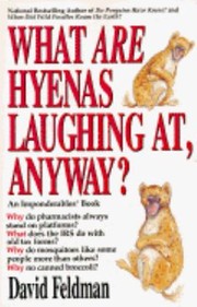 Cover of: What Are Hyenas Laughing At Anyway