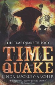 Front cover of Time Quake by Linda Buckley-Archer