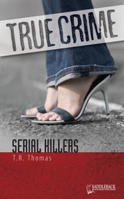Serial Killers by T. R. Thomas