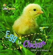 Cover of: Egg To Chicken by 