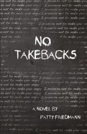 Cover of: No Takebacks A Novel by 