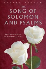 Cover of: The Song Of Solomon And Psalms Poetry Of Divine And Spiritual Love