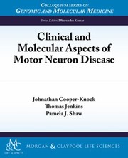 Cover of: Clinical And Molecular Aspects Of Motor Neuron Disease by Thomas Jenkins