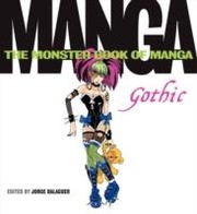 Cover of: The Monster Book Of Manga Gothic by 