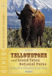 Cover of: Yellowstone And Grand Teton National Parks