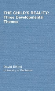 Cover of: Childs Reality Three Development Themes
