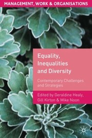 Cover of: Equality Inequalities And Diversity Contemporary Challenges And Strategies