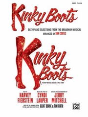 Cover of: Kinky Boots The New Musical Based On A True Story
