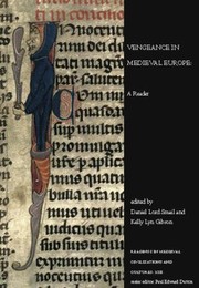 Vengeance In Medieval Europe A Reader by Kelly Lyn Gibson