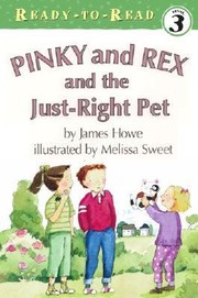 Cover of: Pinky And Rex And The Justright Pet by 
