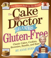 Cover of: The Cake Mix Doctor Bakes Glutenfree by 