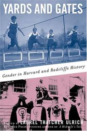 Cover of: Yards and Gates: Gender in Harvard and Radcliffe History