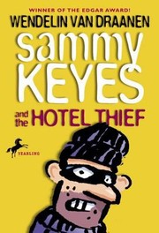 Cover of: Sammy Keyes and the Hotel Thief
            
                Sammy Keyes Turtleback by 