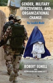 Cover of: Gender Military Effectiveness And Organizational Change The Swedish Model