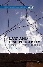 Cover of: Law And Disciplinarity Thinking Beyond Borders by 
