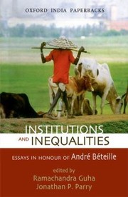 Cover of: Institutions And Inequalities Essays In Honour Of Andr Bteille