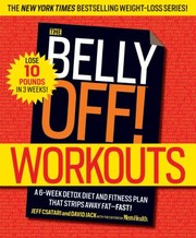 Cover of: The Belly Off Workouts Attack The Fat That Matters Most