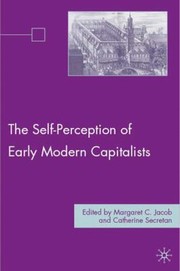 Cover of: The Selfperception Of Early Modern Capitalists by 