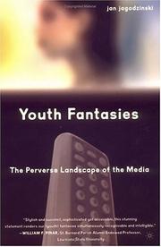 Cover of: Youth fantasies by Jan Jagodzinski