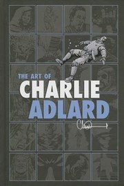 Cover of: The Art Of Charlie Adlard