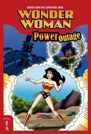 Wonder Woman Power Outage by DC Comics Staff