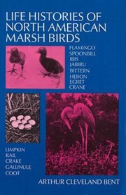 Cover of: Life Histories Of North American Marsh Birds
