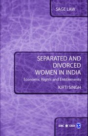 Cover of: Separated And Divorced Women In India Economic Rights And Entitlements by Kirti Singh