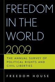 Cover of: Freedom In The World 2009 The Annual Survey Of Political Rights Civil Liberties by 