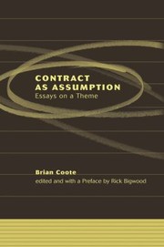 Cover of: Contract As Assumption Essays On A Theme