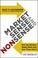 Cover of: Market Sense And Nonsense How The Markets Really Work And How They Dont