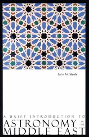 Cover of: A Brief Introduction To Astronomy In The Middle East