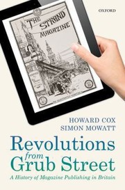 Cover of: Revolutions From Grub Street A History Of Magazine Publishing In Britain by 