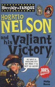 Cover of: Horatio Nelson And His Valiant Victory