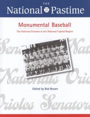 Cover of: Monumental Baseball The National Pastime In The National Capital Region
