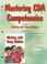Cover of: Mastering Cda Competencies Using Working With Young Children