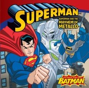 Cover of: Superman And The Mayhem Of Metallo by 