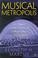 Cover of: Musical Metropolis