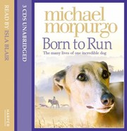 Born To Run by Michael Morpurgo