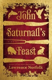Cover of: John Saturnalls Feast