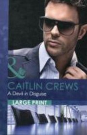 A Devil In Disguise by Caitlin Crews